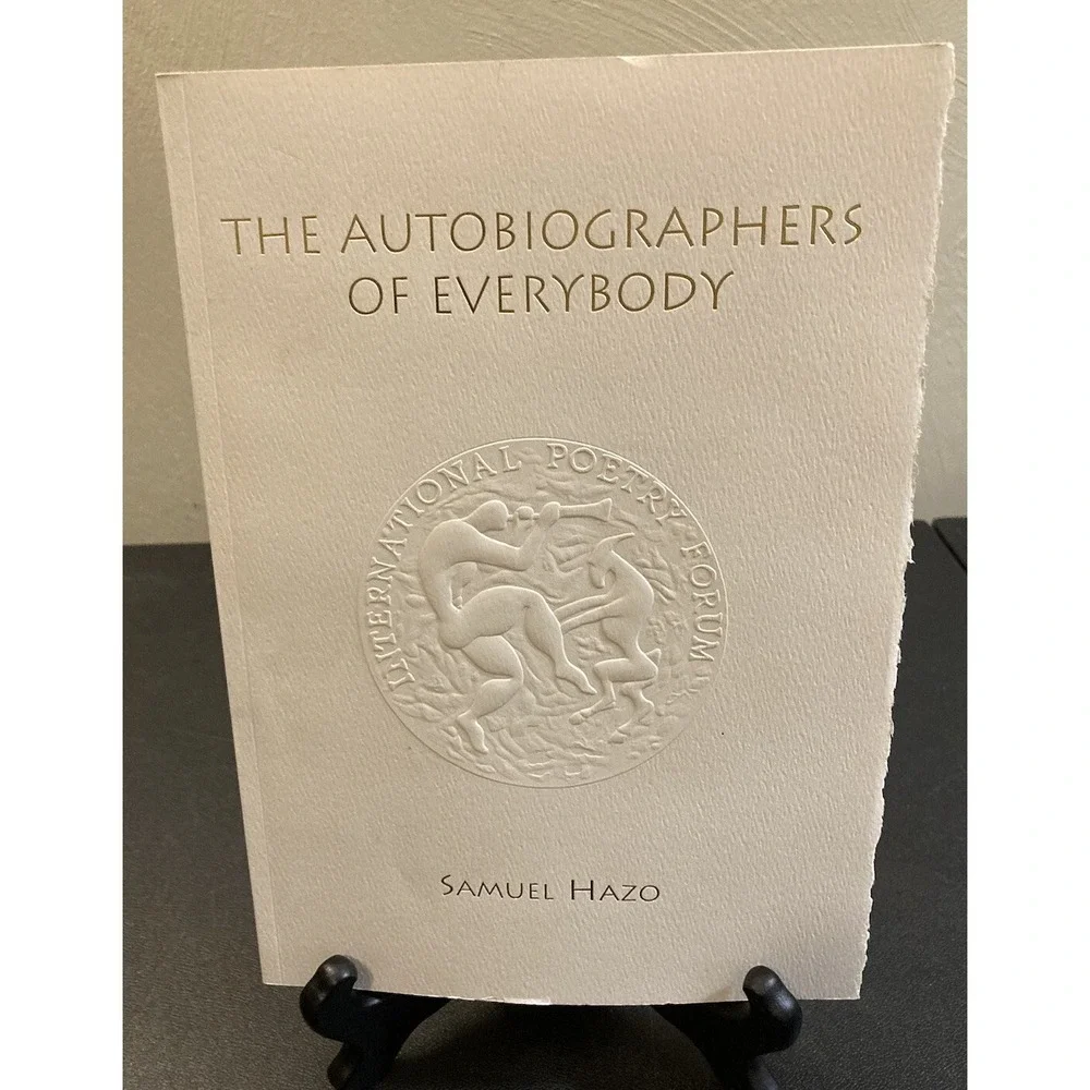 The Autobiographers Of Everybody Samuel Hazo Portrait International Poetry Forum